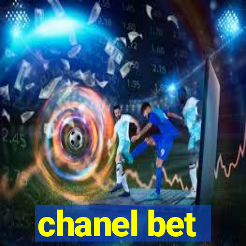 chanel bet